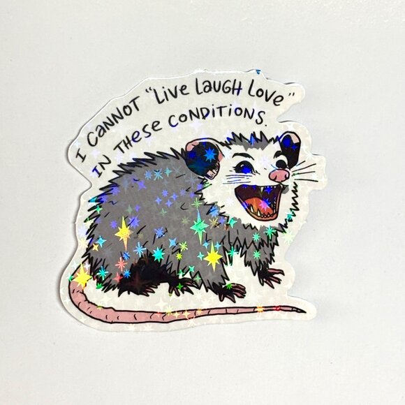 Free with Purchase - Holographic Live Laugh Love Possum Sticker - Picture 2 of 3